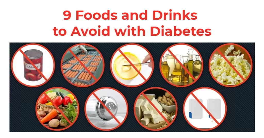 9 Foods And Drinks To Avoid Eating Or Consuming With Diabetes, 9 Foods And Drinks To Avoid Eating Or Consuming With Diabetes, INFINITY LOADED